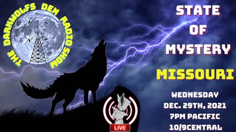 State Of Mystrery Missouri- DWD Radio Show