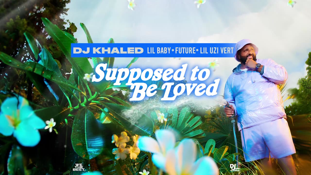 DJ Khaled - SUPPOSED TO BE LOVED