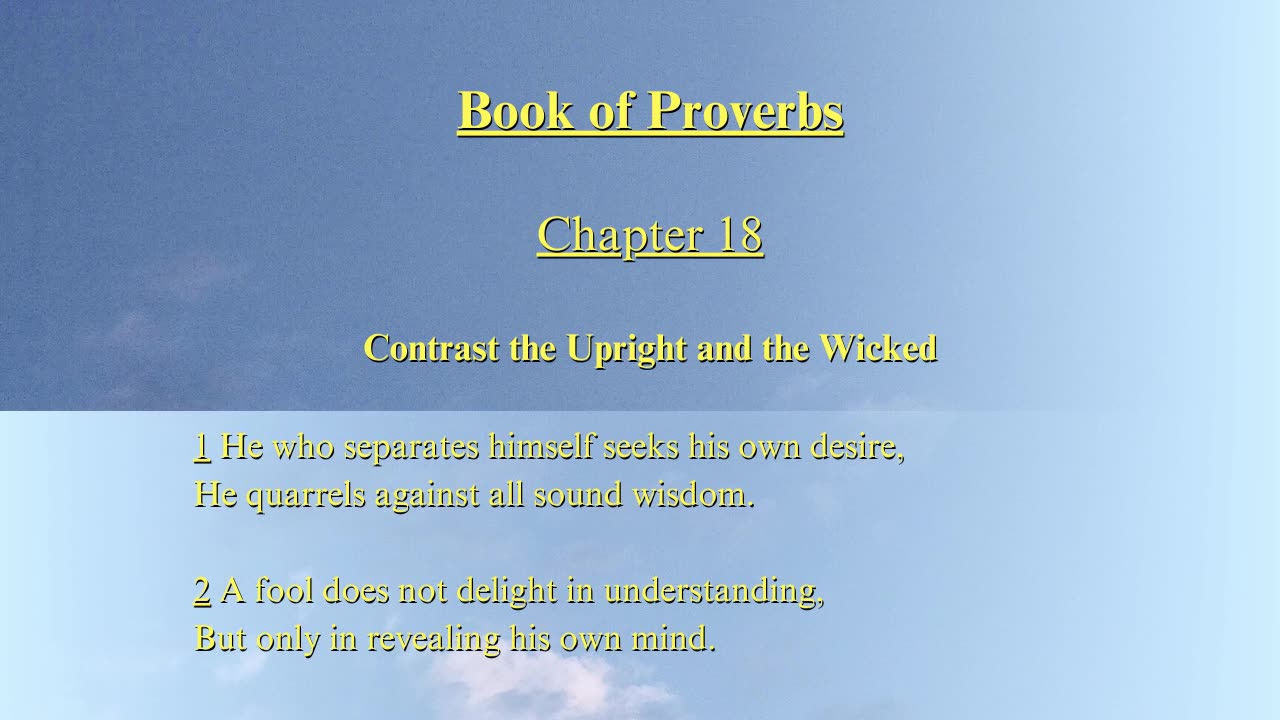 Christian Meme Video: Proverbs Chapter 18 (05/19/2024)