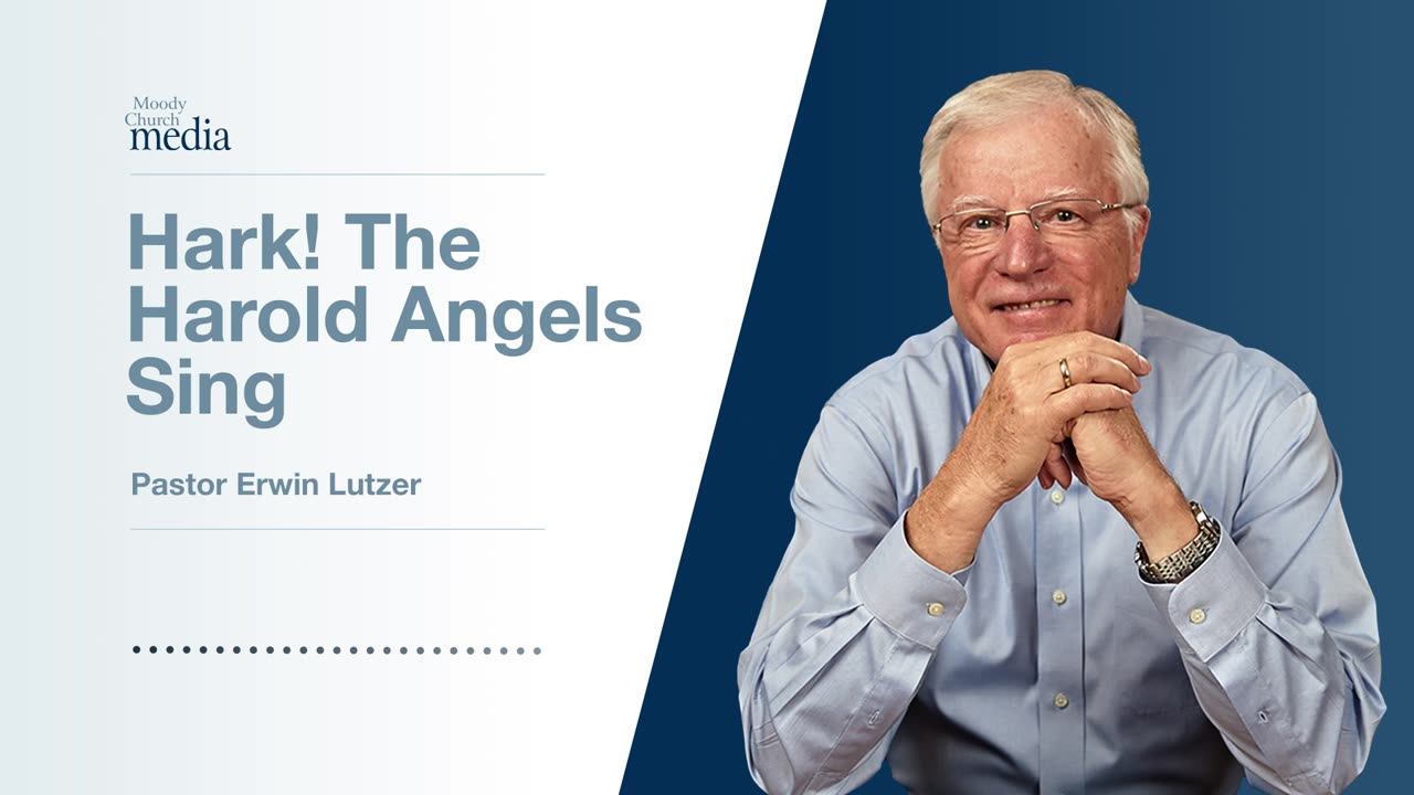 Hark! The Herals Angels Sing | The Carols Of Christmas #4 | Pastor Lutzer