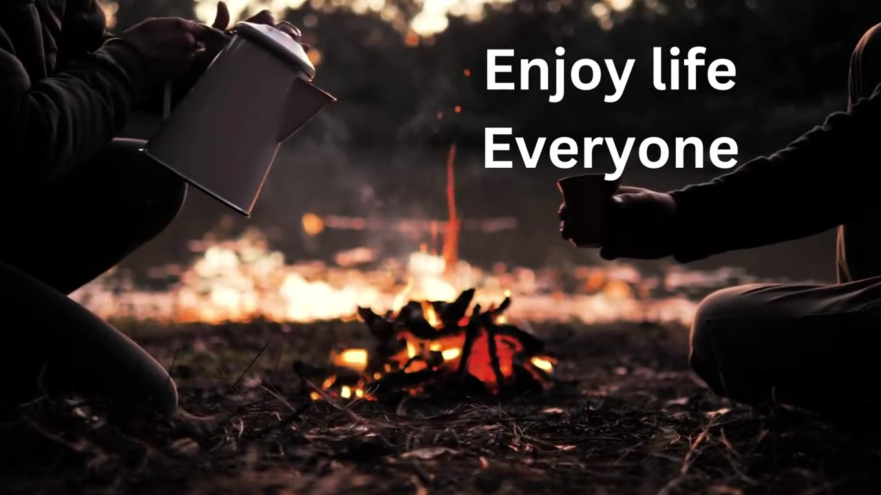 enjoy life