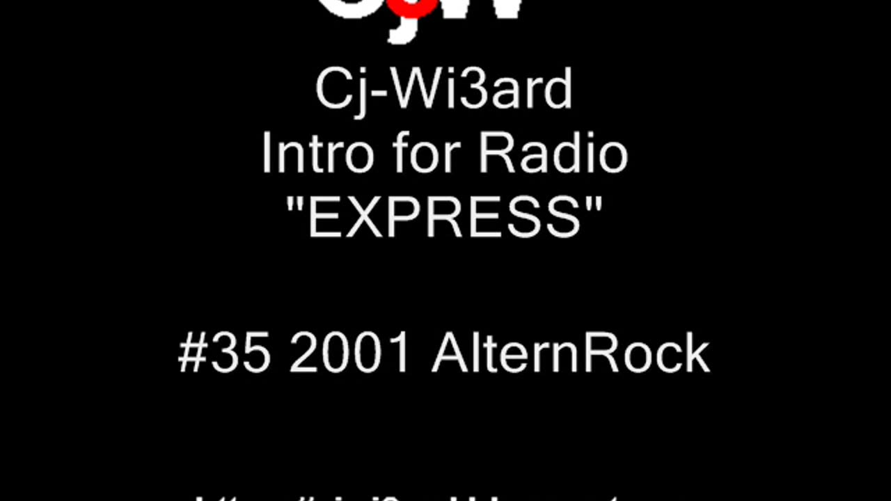 Cj-Wi3ard - Intro for Radio EXPRESS 2001 #CjWi3ard