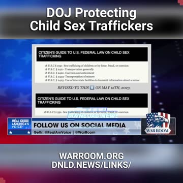Steve Bannon & Natalie Winters: DOJ Wipes Information From Citizen's Guide To Child Sex Trafficking Laws - 7/24/23