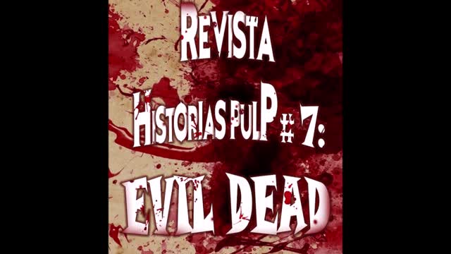 EVIL DEAD DIA 15 FIN DE RECEPCION DE RELATOS