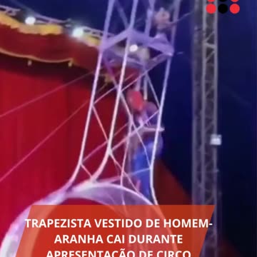Trapezista vestido de Homem-Aranha cai durante apresentação de circo