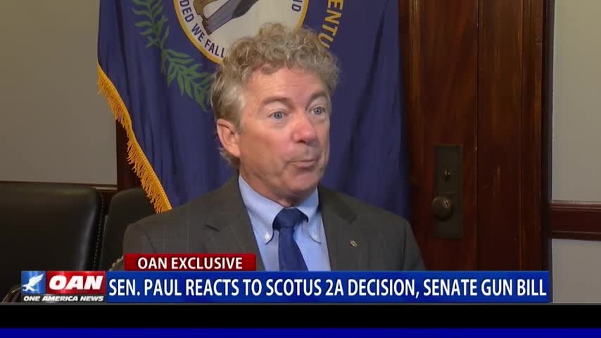 Sen. Rand Paul reacts to Supreme Court 2A decision, Senate gun bill