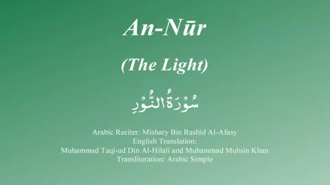 24. Surah An Noor - by Mishary Al Afasy