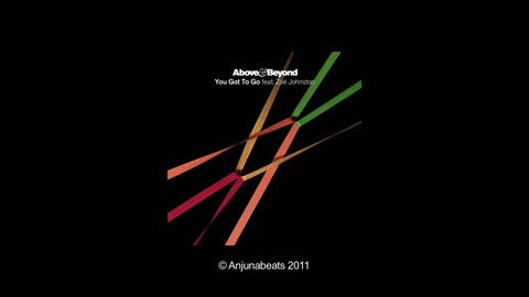 Above & Beyond feat Zoe Johnston_You Got To Go