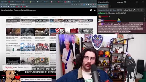 HasanAbi reacts to How Capitalism DESTROYS Radical Movements | Second Thought