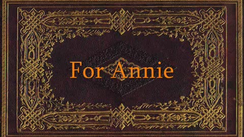 Edgar Allan Poe - For Annie