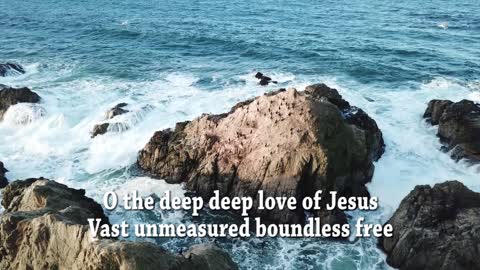 The Deep Deep Love of Jesus