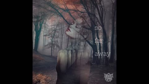 So Far Away - Bionic Monks