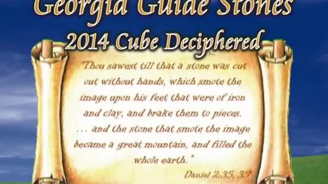 Georgia Guide Stones – 2014 Cube Deciphered