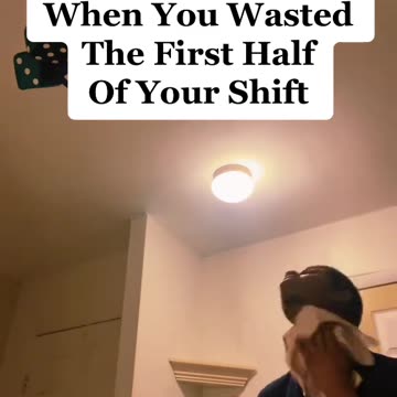 Clocking Back Into Work After Break When You Wasted The First Half Of Your Shift