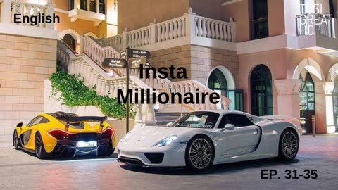 instamillionaire Episode 31 to 35 English Audiobook Story Of Alex