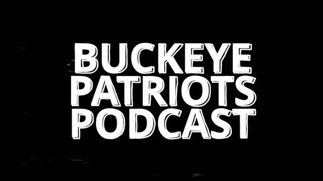 Buckeye Patriots Podcast Ep. 1