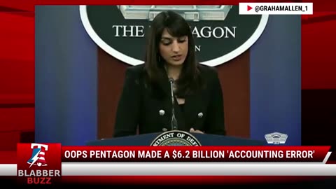 Oops Pentagon Made A $6.2 Billion 'Accounting Error'