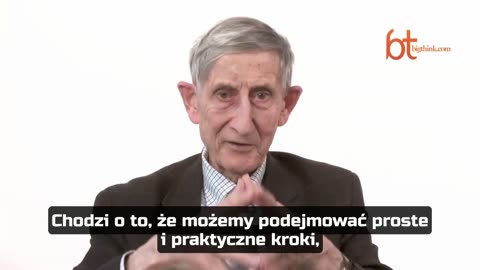 Jak obecnie oceniasz prawdopodobieństwo katastrofy klimatycznej - Freeman Dyson