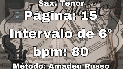 Página: 15 Intervalo de 6° - Sax. Tenor [80 bpm]