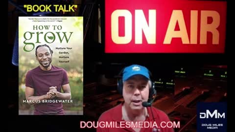 “Book Talk” Guest Marcus Bridgewater Author “How to Grow”