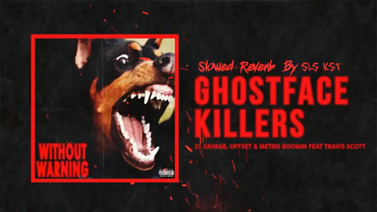 21 Savage, Offset & Metro Boomin - Ghostface Killers Ft Travis Scott [Slowed+Reverb]