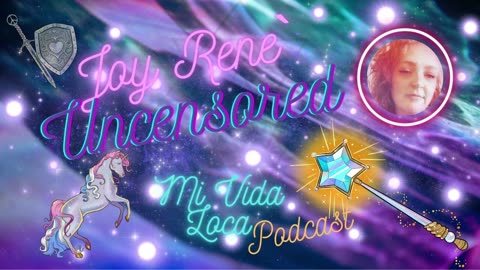 ✌Mi Vida Loca Podcast - 💎Joy Rene` Uncensored🪔