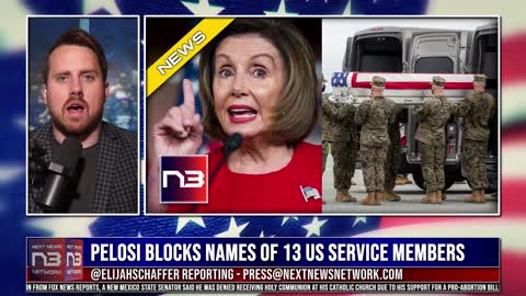 EVIL WITCH Pelosi Blocks Names of 13 US Service Members From Being Read on House Floor