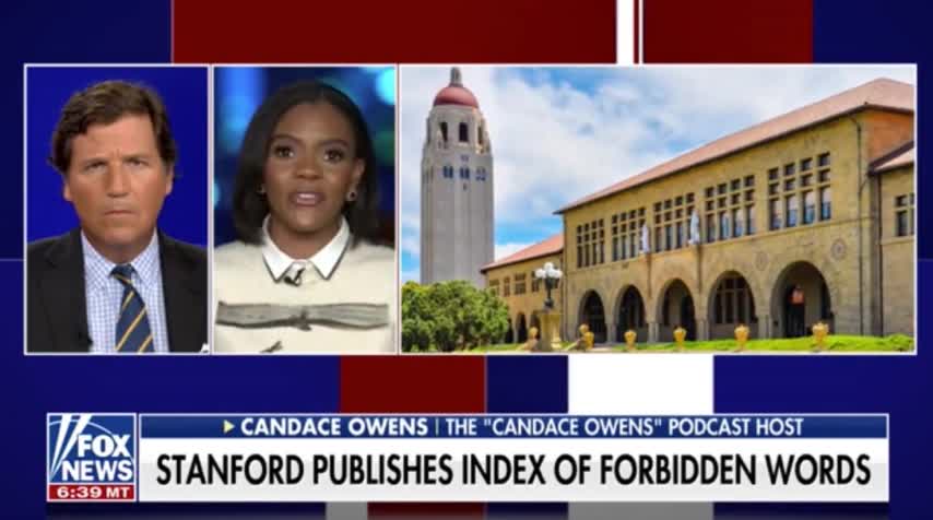 Candace Owens Shreds Stanford University's List Of 'Harmful' Words, Drops One Of Her Own - Tucker