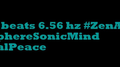 binaural_beats_6.56hz_SoothingSounds AudioSpherePeace ASMR
