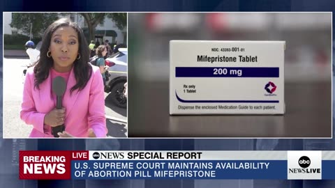 U.S. Supreme Court unanimously preserves access to abortion pill Mifepristone ABC News