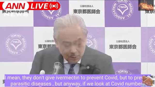 Tokyo’s Medical Chairman recommends Ivermectin not vaccine