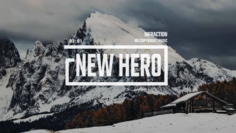 Epic Heroic Trailer by Infraction [No Copyright Music] / New Hero