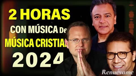 Marcos Witt Mix Con Jesús Adrián Romero,Roberto Orellana,Oscar Medina, Musica Cristiana 2024