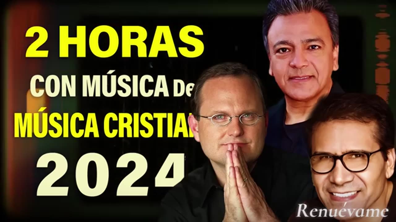 Marcos Witt Mix Con Jesús Adrián Romero,Roberto Orellana,Oscar Medina, Musica Cristiana 2024