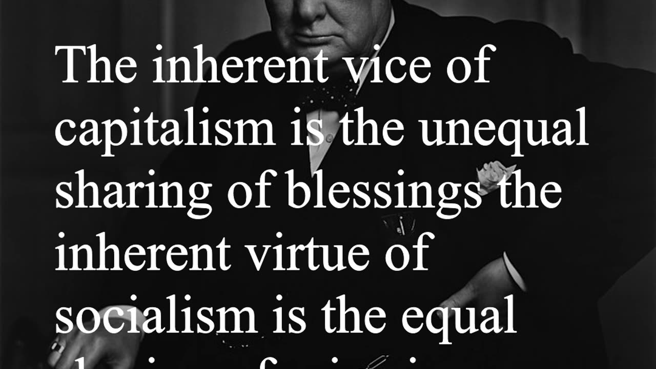 Sir Winston Churchill Quote - The inherent vice of capitalism is the unequal...