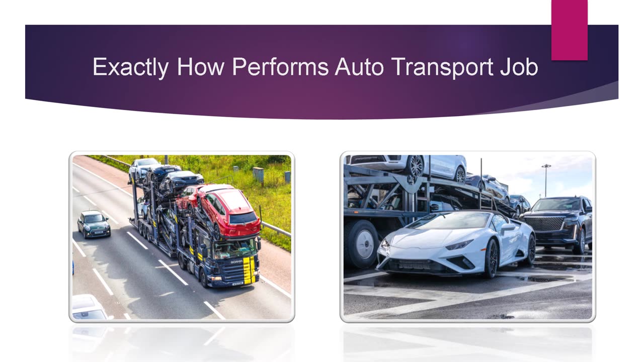 How Carries Out Auto Transport Work