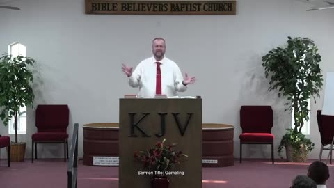 08.07.2024 Luke 12 | Gambling | Pastor Aaron Thompson, Bible Believers Baptist Church