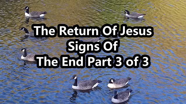 Bible Reading | Bible Study The Return Of Jesus Signs Of The End Part3 of 3