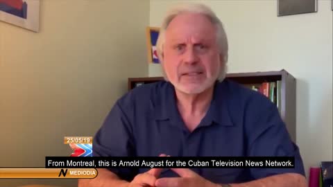 Televisión Cubana Noticiero / Cuban TV News / Arnold August / EN/ES / 25-05-19