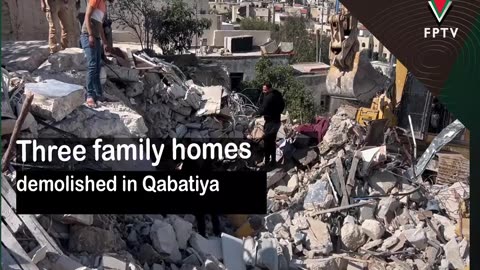 Three family homes demolished in Qabatiya