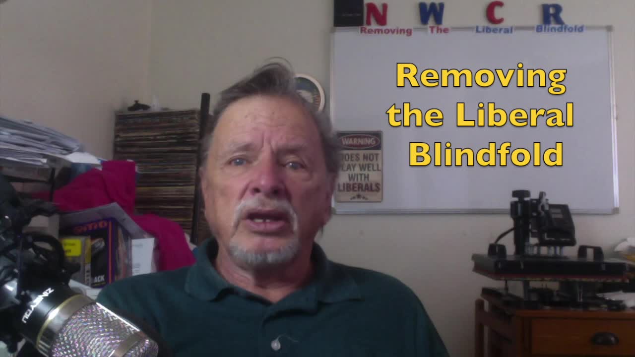 NWCR's Removing the Liberal Blindfold - 03/15/2022