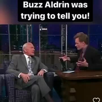 You watched an animation" Buzz Aldrin on the Moon landings.