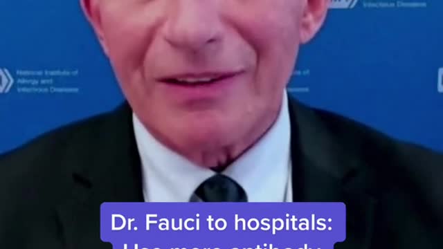 Dr. Fauci to hospitals: Use more antibody treatments
