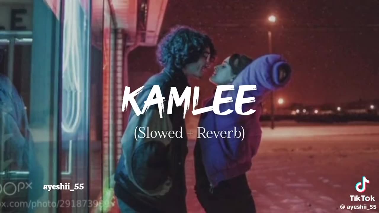 Kamlee song slow and reverb