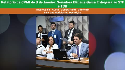 Tragédia com Ônibus na BR-070, CPMI do 8 de Janeiro, STF Reduz Penas, Morte de Juiz em Pernambuco