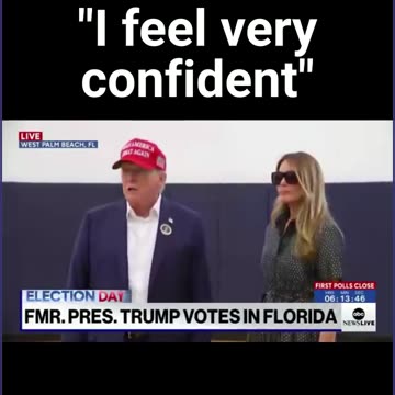Trump: "I feel very confident"