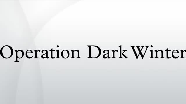 Conspiracy / Operation Dark Winter