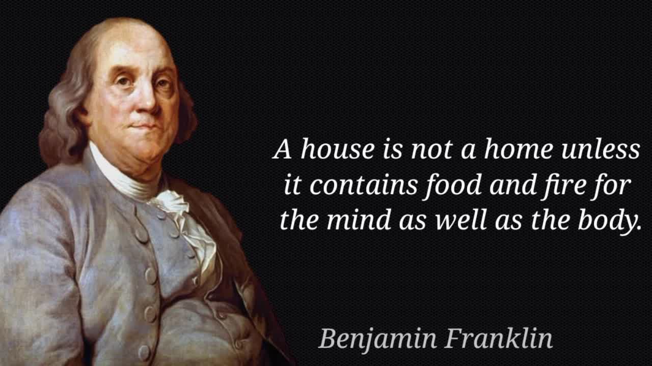 Benjamin Franklin best famous quote