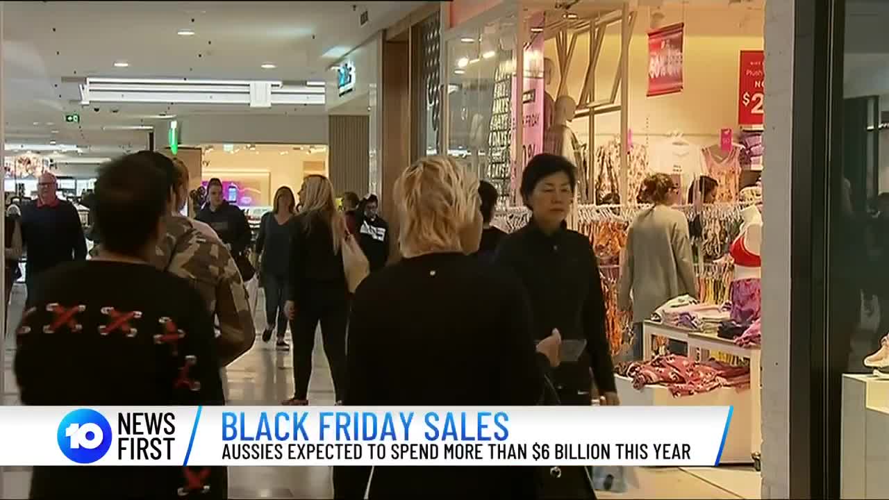 Australian Black Friday Sales 10 News First