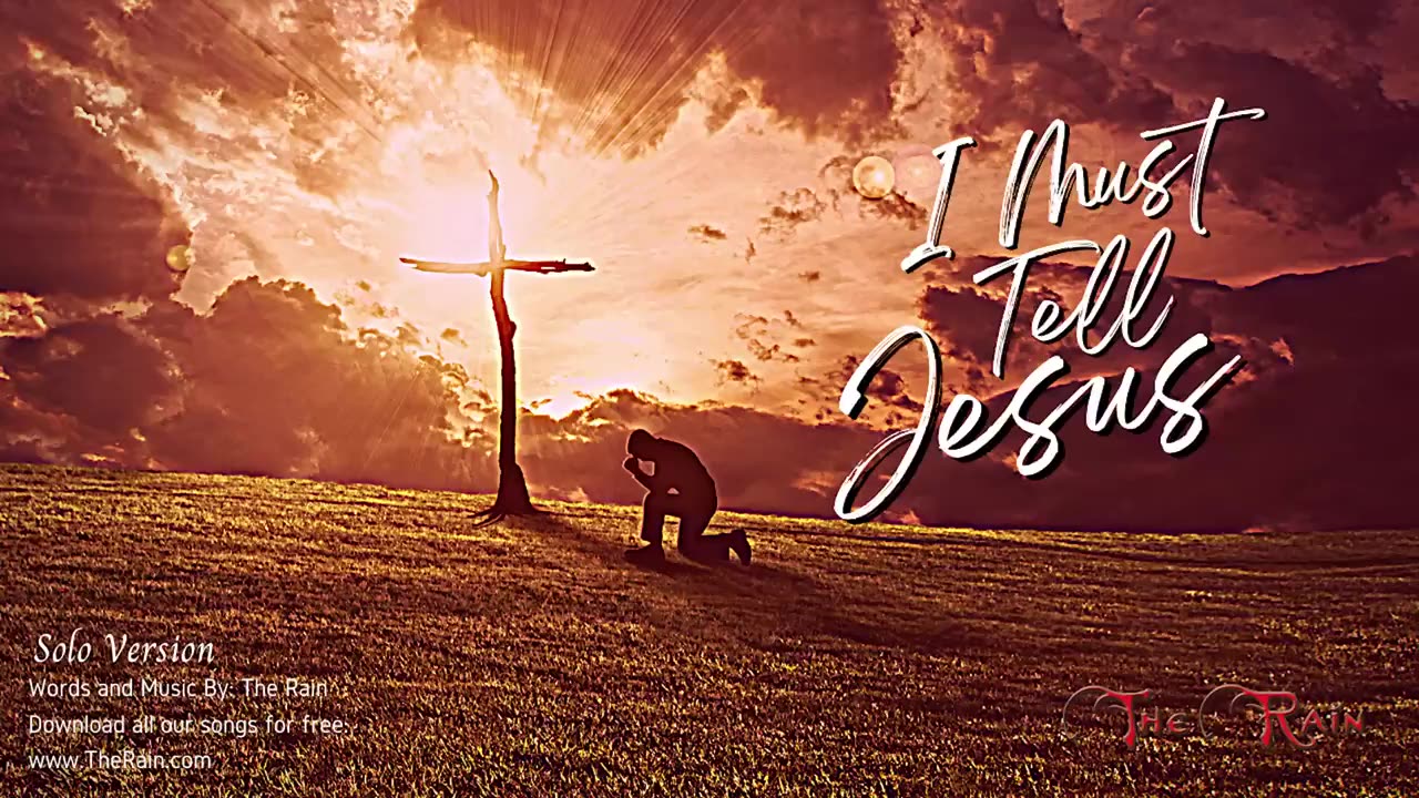 1543.I Must Tell Jesus (Studio Version) - Solo Version